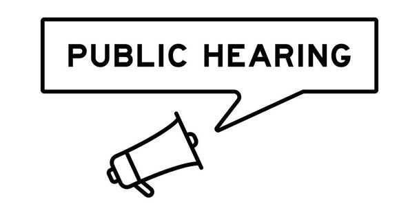 Megaphone icon with speech bubble in word public hearing on white background - Vektör, Görsel