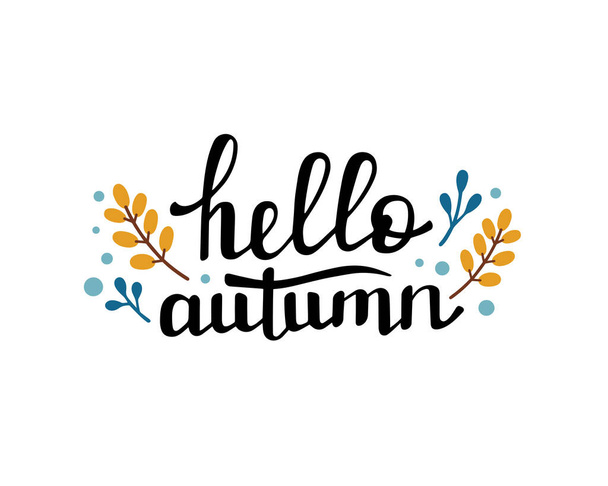 HELLO AUTUMN handwritten lettering. Autumn decorative element. Vector illustration in Doodle style. - Vetor, Imagem