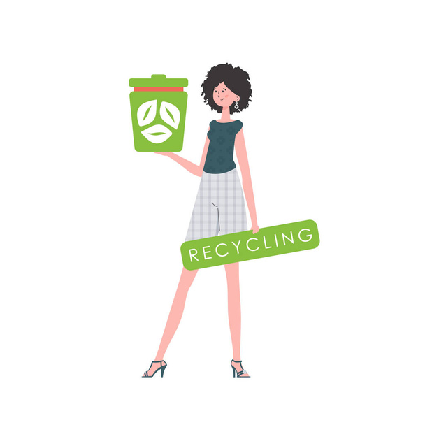The woman is depicted in full growth and holds a trash can in her hand. The concept of ecology and recycling. Isolated on white background. Vector illustration Flat trendy style. - Vetor, Imagem