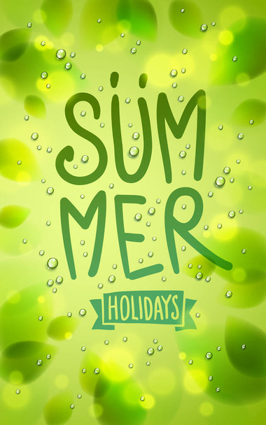 Summer word drawn on a window, fresh green leaves and water rain drops or condensate macro, vector 3d realistic transparent illustration, summertime nature beautiful art. - Vektor, kép