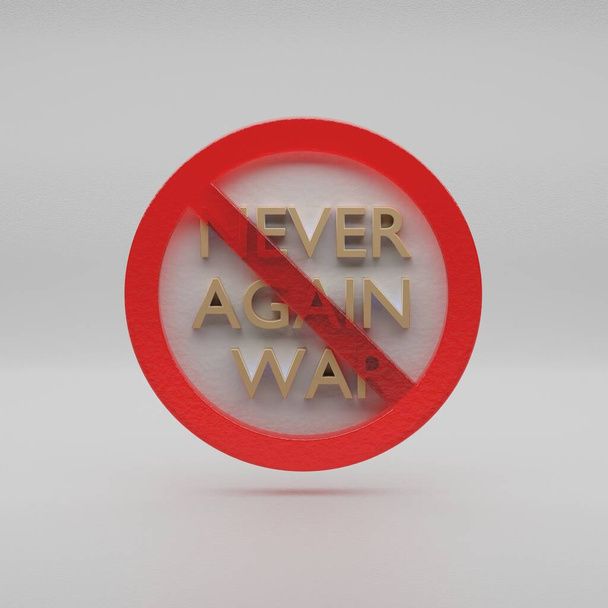 Beautiful abstract illustration Never again War Forbidden, prohibiting sign, prohibition, warning symbol icon on a grey background. 3d rendering illustration. Background pattern for design. - Photo, image