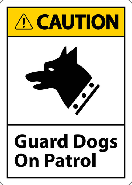 Caution Guard Dogs On Patrol Symbol Sign On White Background - Vektör, Görsel