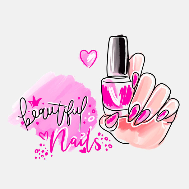 Beautiful nails, handwritten inscription, hand with long nails, holds nail polish, fashion, stylish pink manicure, watercolor - Vecteur, image
