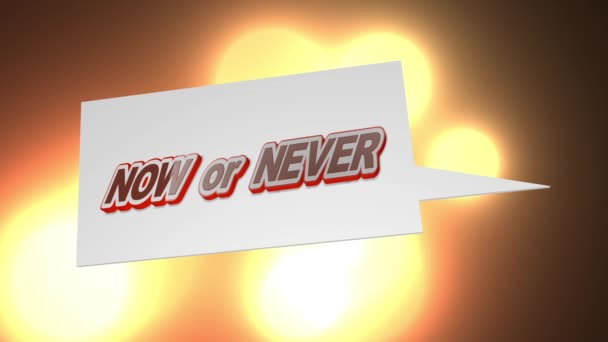 Inspirational motivational quote Now or never, with speech bubble, on red and orange abstract animation background. - Filmmaterial, Video