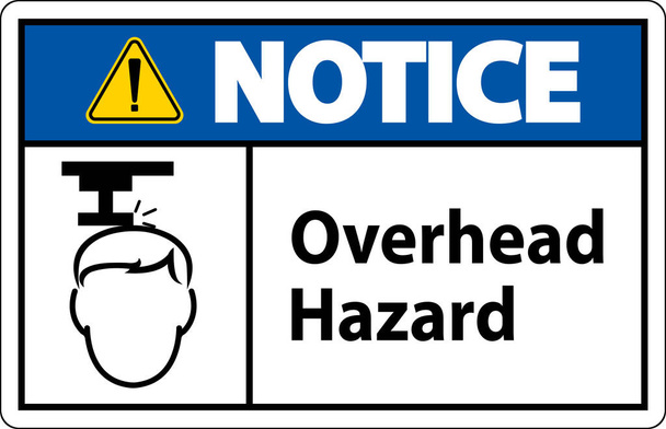 Notice Overhead Hazard Sign On White Background - Vecteur, image
