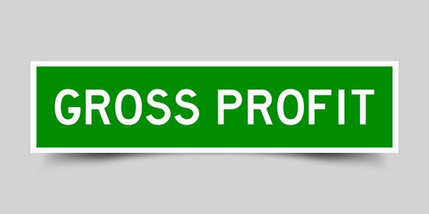Sticker label with word gross profit in green color on gray background - Vektör, Görsel