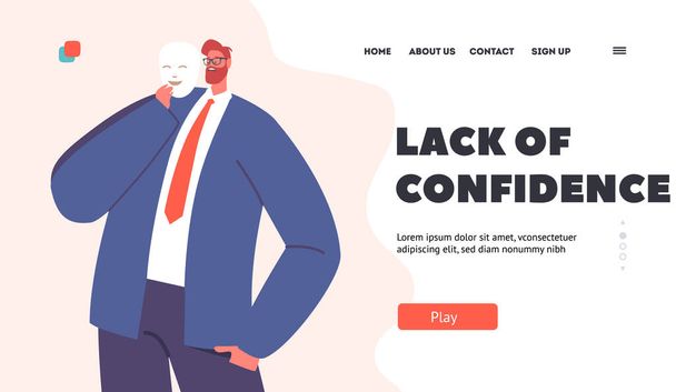 Lack of Confidence Landing Page Template. Male Character Hide Face behind of Smiling Mask. Imposter Syndrome, Hypocrisy, Dishonesty. Liar Man Acting Like Another Person. Cartoon Vector Illustration - Vettoriali, immagini