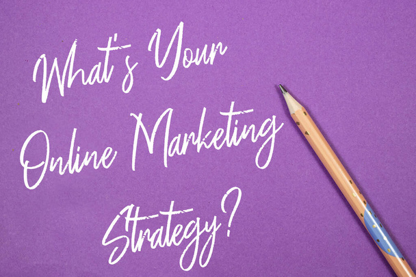 Whats Your Online Marketing Strategy? concept with pencil  - Φωτογραφία, εικόνα