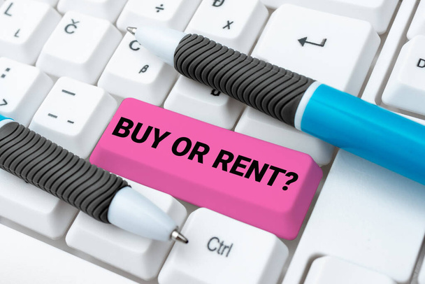 Writing displaying text Buy Or Rent, Business approach Doubt between owning something get it for rented Indecision -48618 - 写真・画像