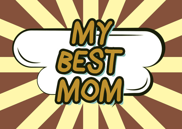 Writing displaying text My Best Mom, Business idea Admire have affection good feelings love to your mother Oval Blank Chat Box Representing Messaging Through Social Media. - Φωτογραφία, εικόνα
