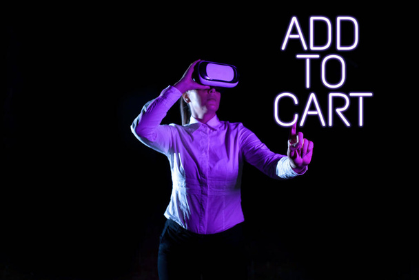 Text caption presenting Add To Cart, Business concept Online purchasing ecommerce modern technologies to shop Woman Using Virtual Reality Simulator And Gesturing During Training. - Fotó, kép