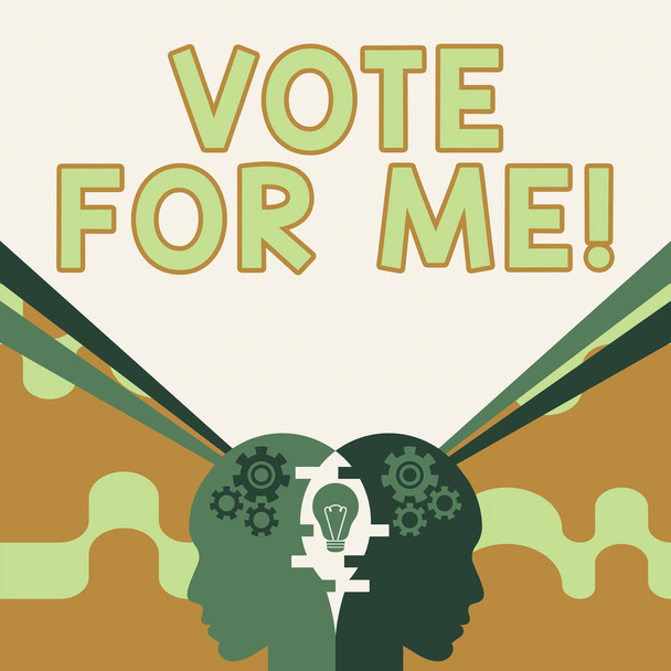 Text sign showing Vote For Me, Concept meaning Campaining for a government position in the upcoming election Minds Combining Ideas Creating Innovative Strategies Displaying Teamwork. - Foto, Imagem