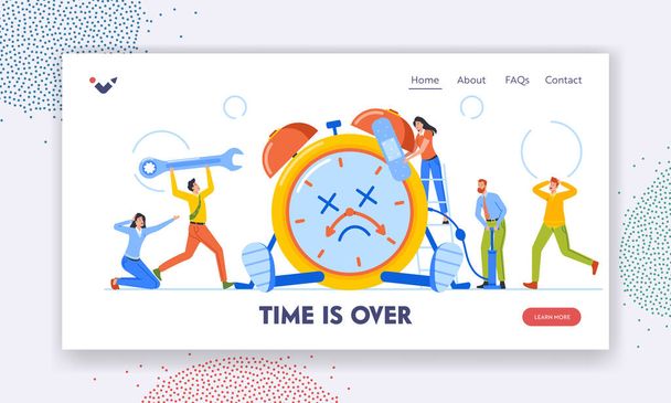 Time is Over Landing Page Template. Tiny Male or Female Characters Trying to Fix Broken Alarm Clock. Office Men and Women with Wrench and Patch around of Huge Clock. Cartoon People Vector Illustration - Vektor, Bild
