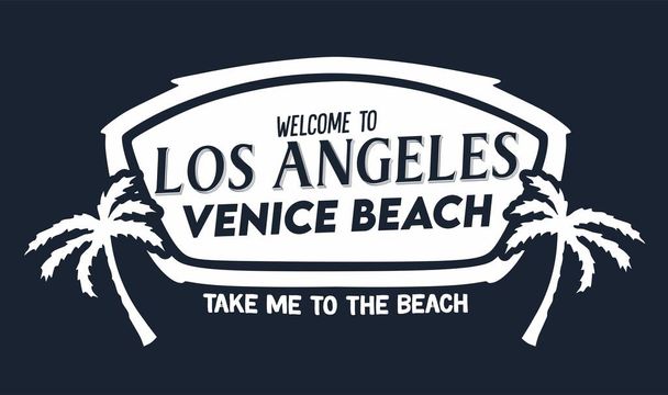 Welcome to Los Angeles Venice Beach , Take me to the beach  - Διάνυσμα, εικόνα