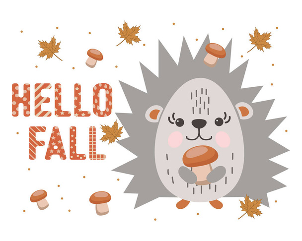 Cute hedgehog in doodle style with mushroom and text Hello fall. Print, illustration, vector - Вектор, зображення