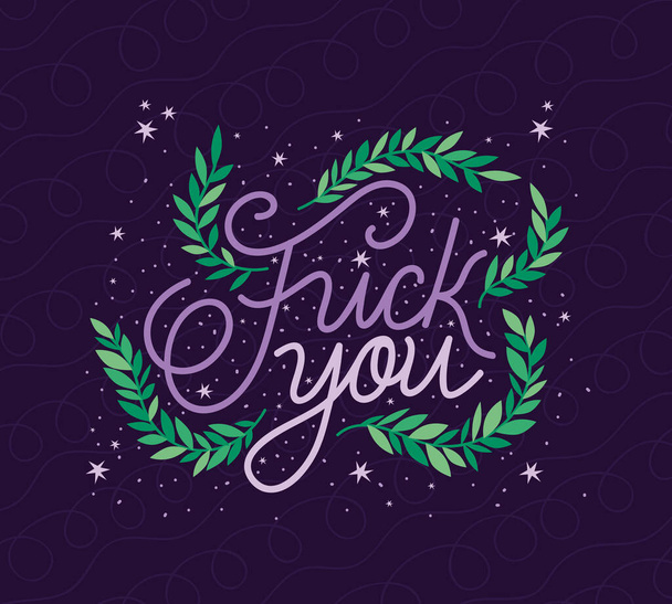 phrase of fuck you with branches and stars - Vector, afbeelding