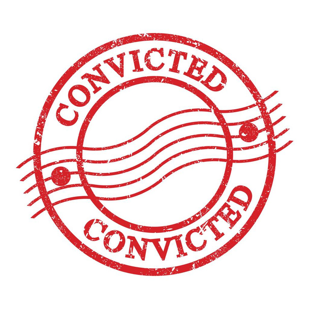 CONVICTED, text written on red grungy postal stamp. - Photo, image