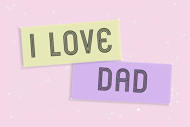 Handwriting text I Love Dad, Word Written on Good feelings about my father Affection loving happiness Blank Chat Boxes And Geometric Angles Representing Creative Banners. - Fotoğraf, Görsel