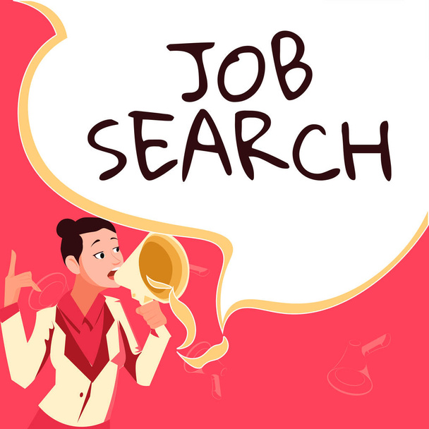 Text caption presenting Job Search, Word for An act of person to find work suited for his profession Female leader holding a megaphone expressing encouraging ideas. - Foto, Imagem