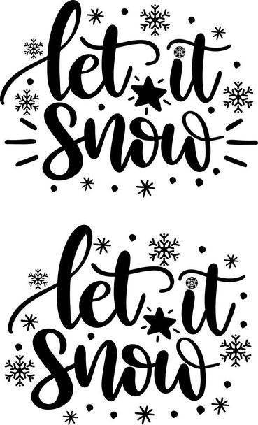 Let it snow Vector, Santa Vector, Merry Christmas Vector, Holiday Vector Files - ベクター画像