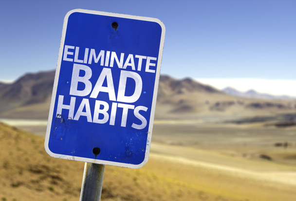 Éliminer les mauvaises habitudes signe
 - Photo, image