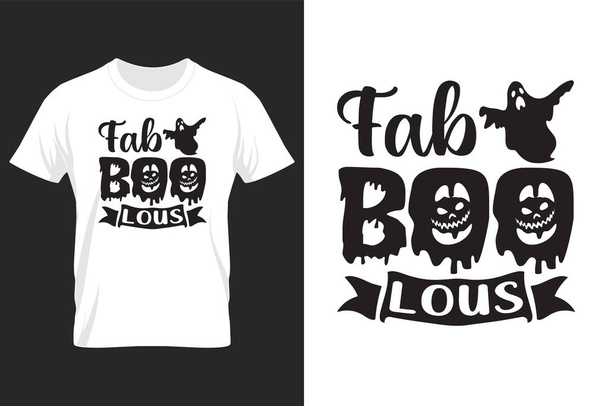 Fab Boo Lous, Halloween SVG T Shirt Design - Vektor, obrázek