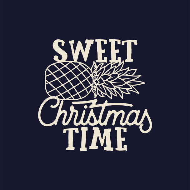 Merry Christmas lettering design on dark background. Holidays quote - Sweet christmas time. Stock vector xmas typography and calligraphy arts for t-shirt printing. - Vektori, kuva
