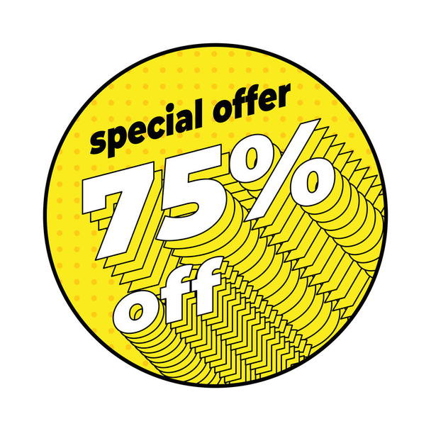 Yellow rounded discount label 75 percent off in the pop art dotted style with isometric bordered typography. - Vektori, kuva