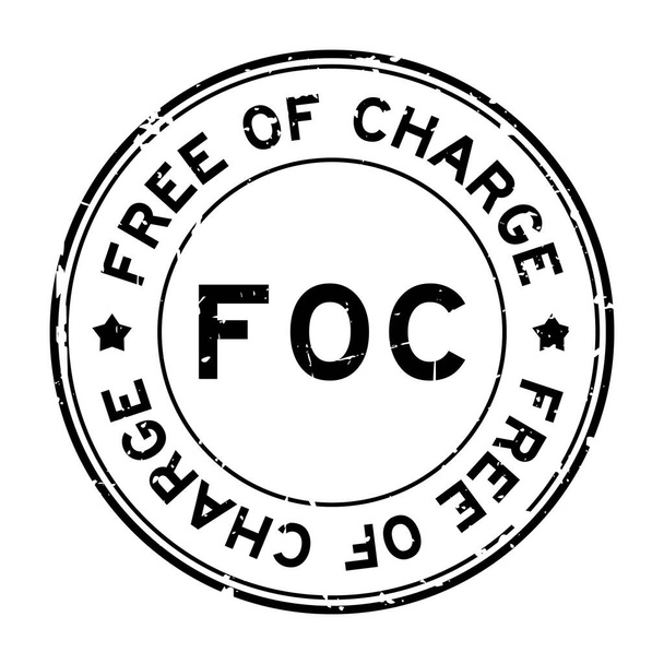 Grunge black FOC Free of charge word round rubber seal stamp on white background - Vektori, kuva