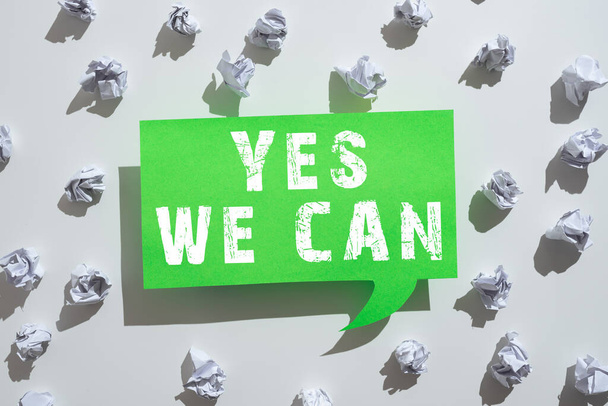 Text caption presenting Yes We Can, Internet Concept Motivation to do something have the enough strength to keep going Paper Wraps Placed Around Speech Bubble With Important Information. - Fotoğraf, Görsel