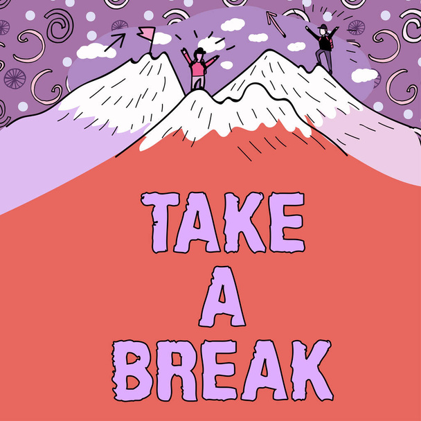 Inspiration showing sign Take A Break, Concept meaning Resting Stop doing something recreation time get out of work Message Presented Underneath Men Hiking On Top Of Mountains With Snow. - Zdjęcie, obraz