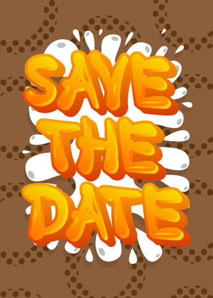 Save The Date. Word written with Children's font in cartoon style. - Vettoriali, immagini