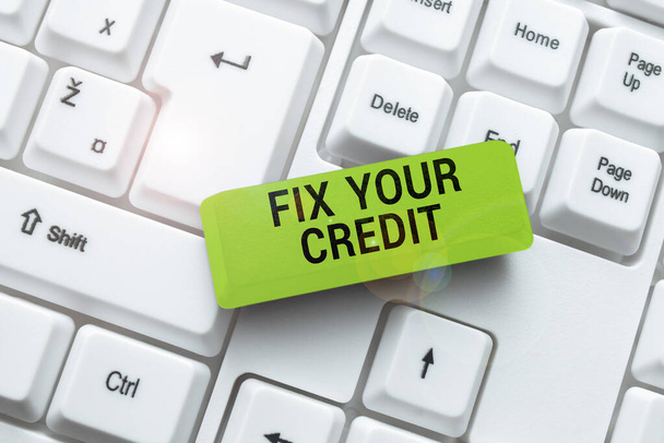 Написание отображения текста Fix Your Credit, Concept meaning Keep balances low on credit cards and other credit -49193 - Фото, изображение