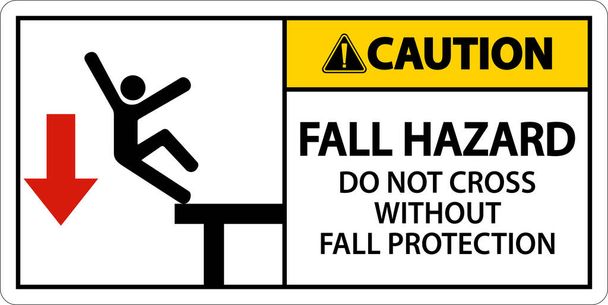 Caution Do Not Cross Without Fall Protection Sign On White Background - Wektor, obraz