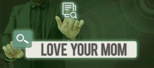 Hand writing sign Love Your Mom, Business idea Have good feelings about your mother Loving emotions Woman Holding Light Bulbs By Graphical S And Hexagon Shape. - Photo, Image
