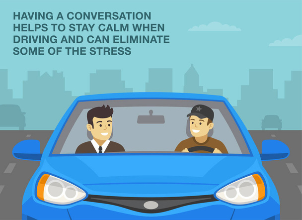 Safe driving tips and traffic regulation rules. Having a conversation helps driver to stay calm when driving and can eliminate some of the stress. Close-up view. Flat vector illustration template. - Vektor, kép