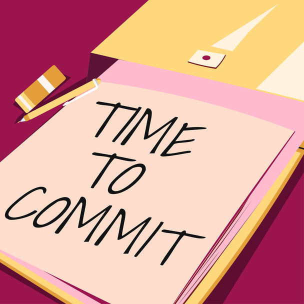 Handschriftlicher Text Time To Commit, Internet-Konzept Engagement oder Verpflichtung, die die Handlungsfreiheit einschränkt - Foto, Bild