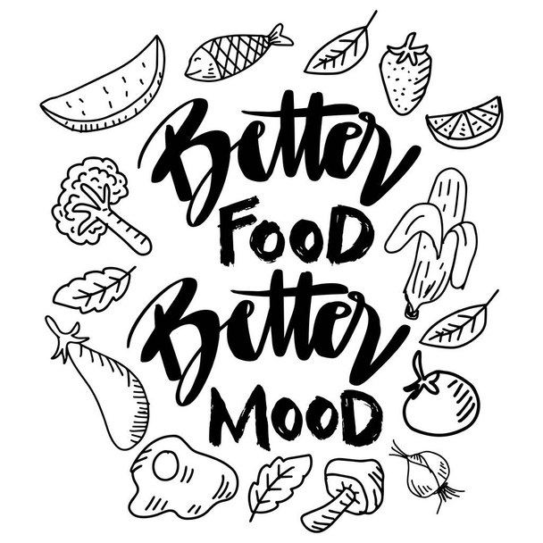Better food better mood hand lettering. Poster quote. - Vector, afbeelding