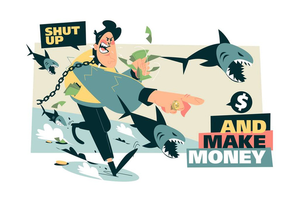 Business shark, shut up and make money vector illustration. Successful business strategy flat style concept. Earn money or increase income - Vector, Image