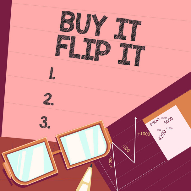 Signo de texto que muestra Comprar Flip ItBuy algo arreglarlos y luego venderlos para obtener más beneficios, Concepto de negocio Comprar algo arreglarlos y luego venderlos para obtener más beneficios - Foto, imagen