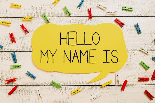 Letrero de escritura a mano Hello My Name Te presentas a nuevos trabajadores como Presentación, escaparate de negocios Presentándote a nuevos trabajadores como Presentación - Foto, Imagen