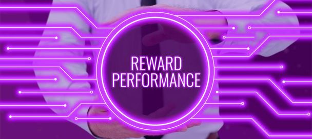 Señal que muestra Reward PerformanceValoración Reconocer a los trabajadores Relative Worth to the company, Idea de negocio Valoración Reconocer a los trabajadores Relative Worth to the company - Foto, imagen