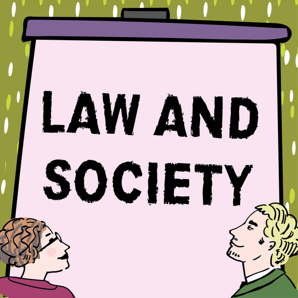 Sign displaying Law And SocietyAddress the international relation between law and society, Επιχειρηματική επισκόπηση - Φωτογραφία, εικόνα