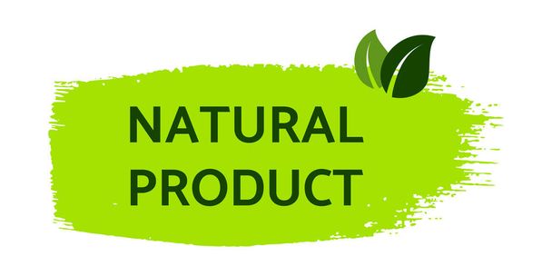 Green natural bio label. The inscription Natural Product on green label on hand drawn stains. Vector illustration - Vektor, kép