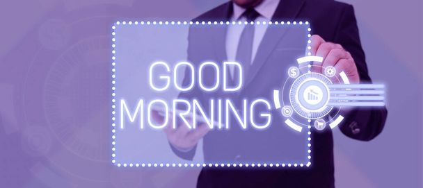 Text, der Inspiration zeigt Guten Morgen, Business-Ansatz Ein herkömmlicher Ausdruck bei Besprechungen oder Verabschiedungen am Morgen - Foto, Bild