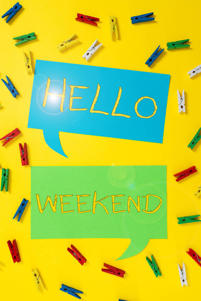 Display concettuale Hello Weekend, Business concept Getaway Adventure Friday Positività Relax Invito - Foto, immagini