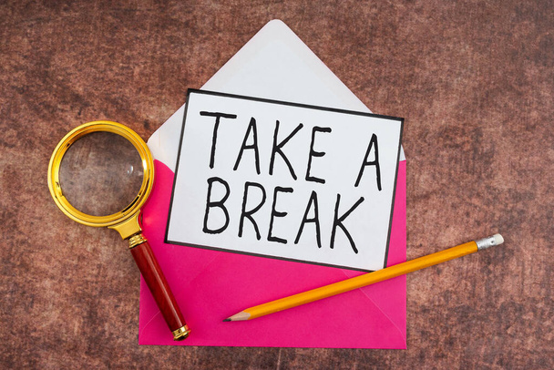 Inspiration, die Zeichen zeigt Take A Break, Business-Ansatz Ruhen Hören Sie auf, etwas zu tun Freizeit Zeit außer Arbeit zu bekommen - Foto, Bild
