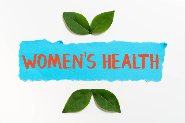 Tekstin näyttäminen Naiset s on HealthWomens fyysinen terveysvaikutus sairauden välttäminen, Business concept Naisten s on fyysinen terveysvaikutus sairauden välttäminen - Valokuva, kuva