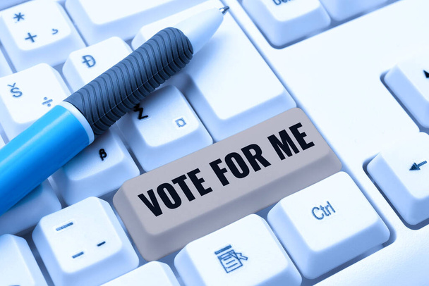 Affichage conceptuel Vote For Me, Photo conceptuelle Campagne pour une position gouvernementale lors des prochaines élections - Photo, image