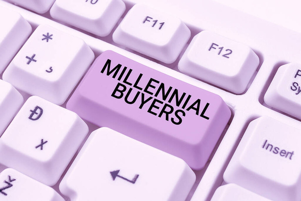 Inspiration showing sign Millennial BuyersType of consumers that are interested in trending products, Word Written on Type of consumers that are interested in trending products - Photo, Image